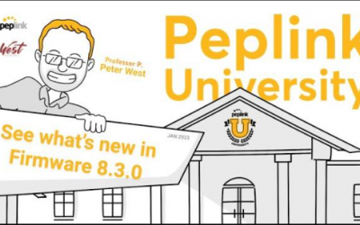 Peplink University Monthly Webinar | See What’s New in Firmware 8.3.0